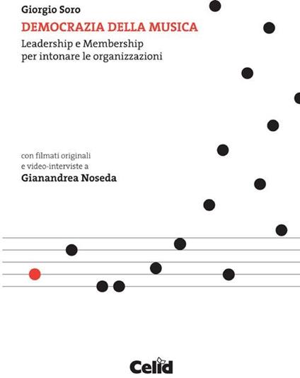 Democrazia della musica. Leadership e membership per intonare le organizzazioni. Con DVD - Giorgio Soro - copertina