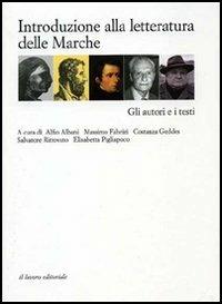 Introduzione alla letteratura delle Marche. Con CD-ROM - copertina