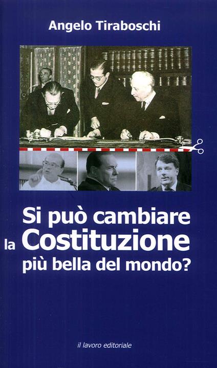 Si può cambiare la Costituzione più bella del mondo? - copertina