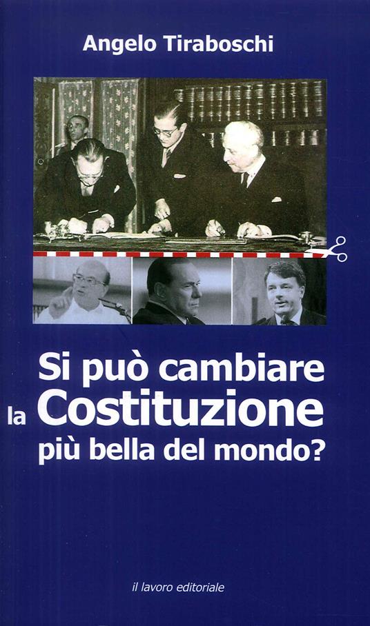 Si può cambiare la Costituzione più bella del mondo? - copertina