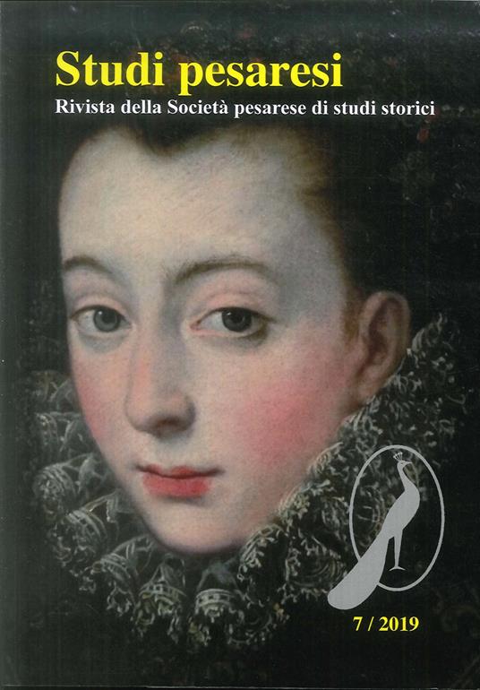 Studi pesaresi. Rivista della Società pesarese di studi storici (2019). Vol. 7 - copertina