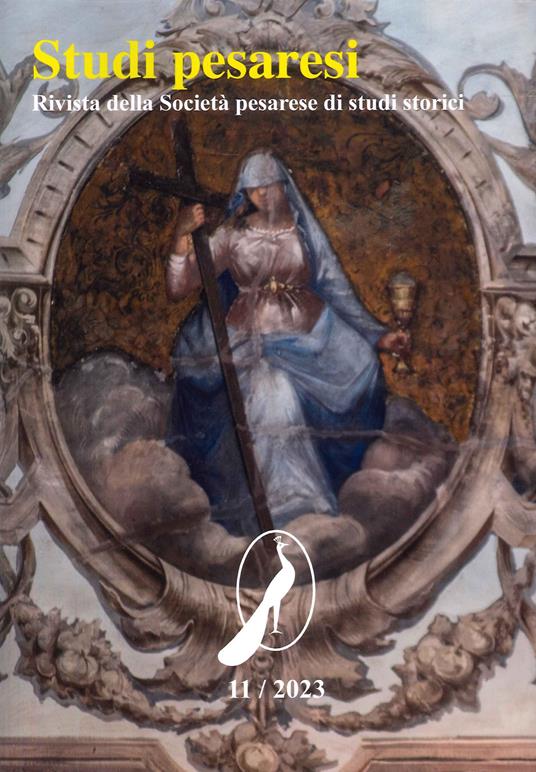 Studi pesaresi. Rivista della Società pesarese di studi storici (2023). Vol. 11 - copertina