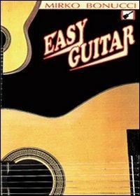 Easy guitar - Mirko Bonucci - copertina