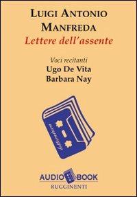 Lettere dell'assente. Audiolibro - Luigi A. Manfreda - copertina