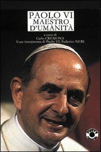 Paolo VI maestro d'umanità. Audiolibro - copertina
