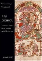 Ars musica. La concezione della musica nel Medioevo