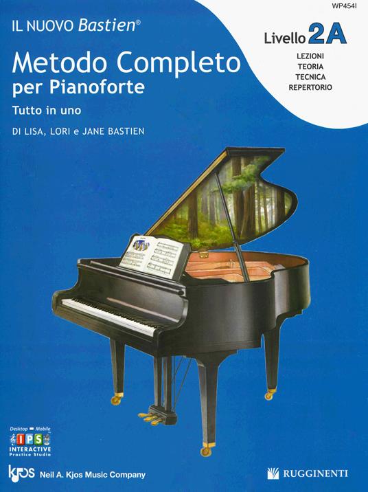 Il nuovo Bastien. Metodo completo per pianoforte. Tutto in uno. Livello 2A - Lisa Bastien,Lori Bastien,Jane Bastien - copertina