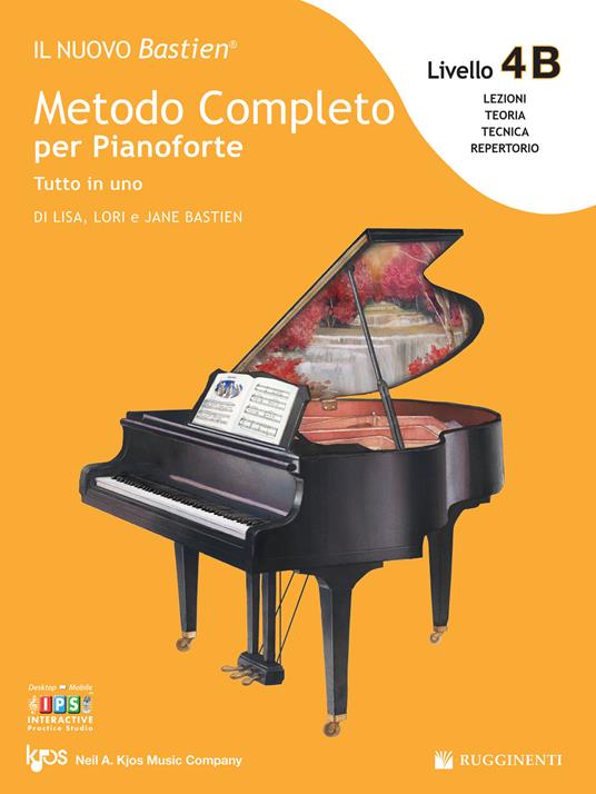 Il nuovo Bastien. Metodo completo per pianoforte. Tutto in uno. Livello 4B. Con espansione online - Lisa Bastien,Lori Bastien,Jane Bastien - copertina