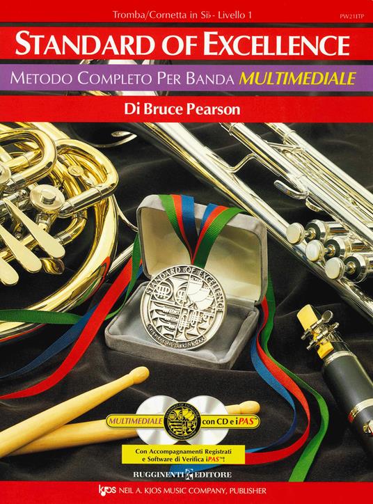 Standard of excellence. Metodo completo per banda multimediale. Tromba/cornetta in Sib. Livello 1. Con 2 CD-Audio - Bruce Pearson - copertina