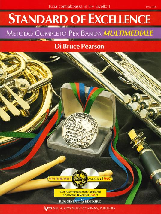 Standard of excellence. Metodo completo per banda multimediale. Tuba contrabbassa in Sib. Livello 1. Con 2 CD-Audio - Bruce Pearson - copertina