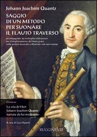 Saggio di un metodo per suonare il flauto traverso-La vita di Herr J. J. Quantz narrata da lui medesimo - Johann Joachim Quantz - copertina