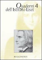 Quaderni dell'Istituto Liszt. Vol. 4