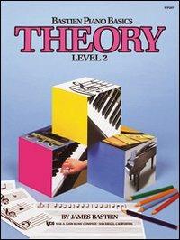 Bastien piano basics. Teoria. Livello 2 - James Bastien - copertina
