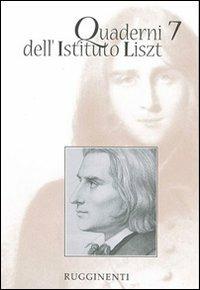 Quaderni dell'Istituto Liszt. Vol. 7 - copertina