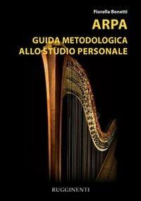 Arpa. Guida metodologica allo studio personale - Fiorella Bonetti - copertina