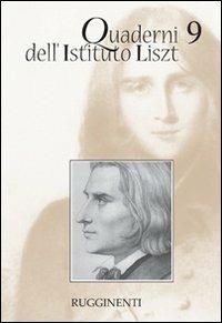 Quaderni dell'Istituto Liszt. Vol. 9 - copertina