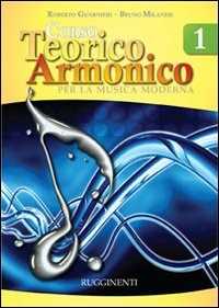 Libro Corso teorico armonico. Per la musica moderna. Vol. 1 Roberto Guarnieri Bruno Milanesi