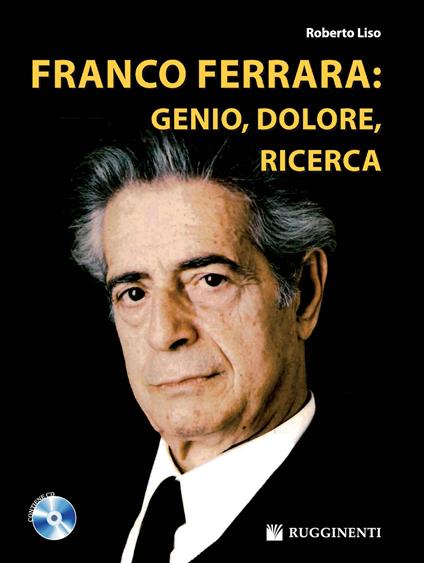 Franco Ferrara: genio, dolore, ricerca. Con CD Audio - Roberto Liso - copertina