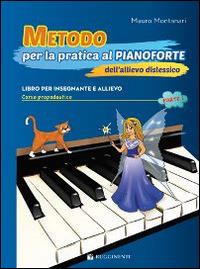 Metodo per la pratica al pianoforte dell'allievo dislessico - Mauro Montanari - copertina