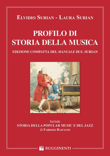 Profilo di storia della musica. Ediz. compatta - Elvidio Surian,Laura Surian - copertina