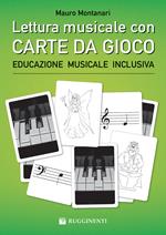 Lettura musicale con carte da gioco per pianoforte. Con Carte