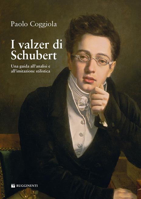 I valzer di Schubert. Una guida all'analisi e all'imitazione stilistica - Paolo Coggiola - copertina