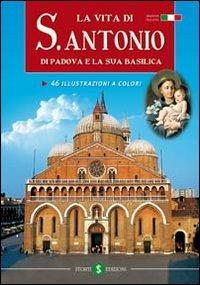La vita di s. Antonio da Padova e la sua Basilica - Silvio Tramontin - copertina