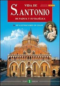 La vita di s. Antonio da Padova e la sua Basilica. Ediz. spagnola - Silvio Tramontin - copertina