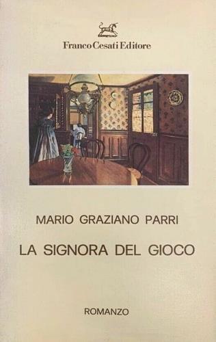 La signora del gioco - Mario Graziano Parri - copertina