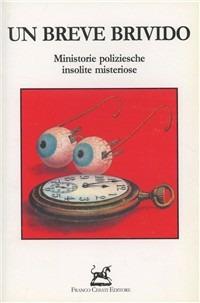 Un breve brivido. Ministorie poliziesche insolite misteriose - copertina