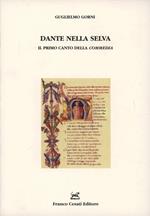 Dante nella selva. Il primo canto della «Commedia»