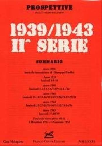 Prospettive 1939-1943. Seconda serie. Ristampa anastatica - copertina