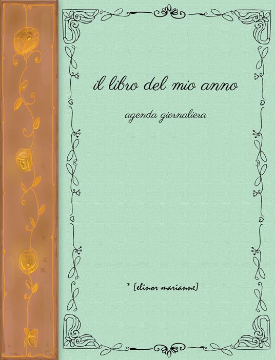 Il libro del mio anno. Agenda giornaliera - copertina
