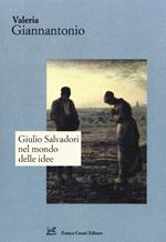 Giulio Salvadori nel mondo delle idee