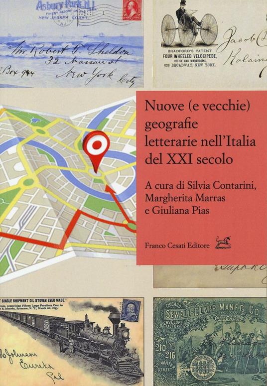 Nuove (e vecchie) geografie letterarie nell'Italia del XXI secolo - copertina