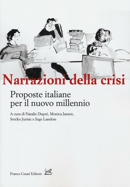 Narrazioni della crisi. Proposte italiane per il nuovo millenio - copertina