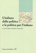 L' italiano della politica e la politica per l'italiano