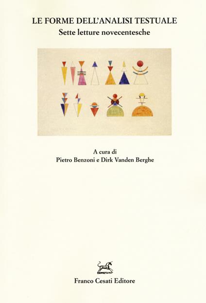 Le forme dell'analisi testuale. Sette letture novecentesche - copertina