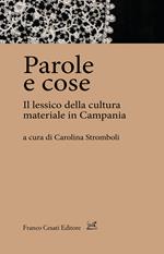 Parole e cose. Il lessico della cultura materiale in Campania