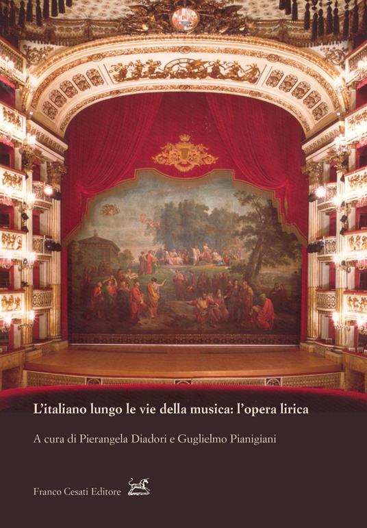 L'italiano lungo le vie della musica: l'opera lirica - copertina
