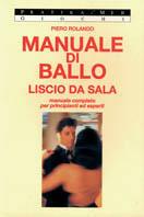 Manuale di ballo liscio da sala. Manuale completo per principianti ed esperti