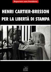 Per la libertà di stampa - Henri Cartier-Bresson - copertina