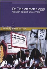 Da Tian An Men a oggi. Violazioni dei diritti umani in Cina - copertina