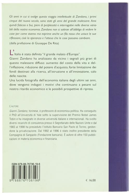 Gli anni del malessere. 2001-2006. Analisi e prospettive della politica economica italiana
