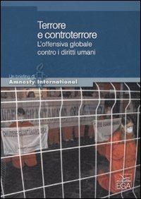 Terrore e controterrore. L'offensiva globale contro i diritti umani - copertina