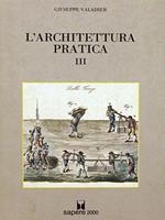 L' architettura pratica. Vol. 3