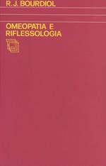 Omeopatia e riflessologia. Un approccio neuro embriologico