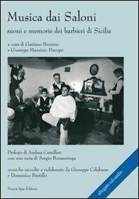 Musica dai saloni. Suoni e memorie dei barbieri di Sicilia. Con CD Audio - copertina