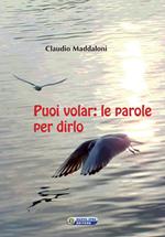 Puoi volar. Le parole per dirlo