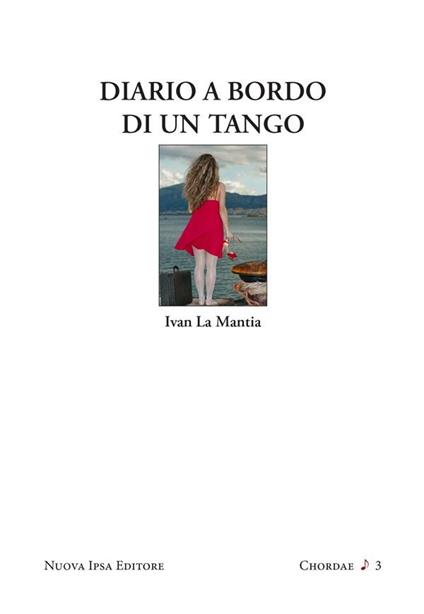 Diario a bordo di un tango - Ivan La Mantia - ebook